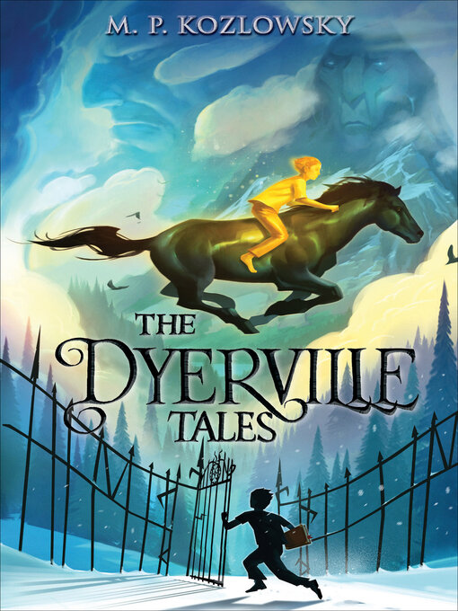 Title details for The Dyerville Tales by M. P. Kozlowsky - Available